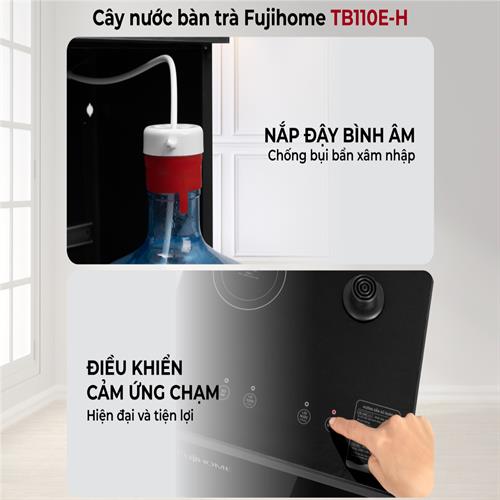 Cây nước làm nóng bình âm kết hợp bàn pha trà, cafe Fujihome TB110E-H 7
