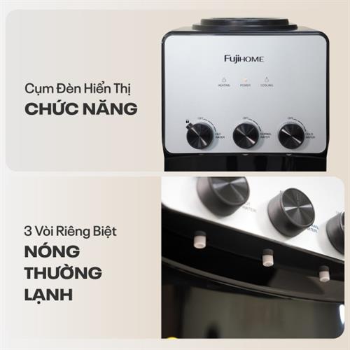 Cây nước nóng lạnh Fujihome WD677C 10